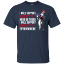 I Will Support Everywhere New York Giants T Shirts