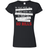You Must Be Kidding Buffalo Bills T Shirt - Best Funny Store
