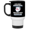 My Loyalty And Your Lack Of Taste Minnesota Twins Mugs