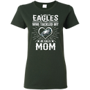He Calls Mom Who Tackled My Philadelphia Eagles T Shirts