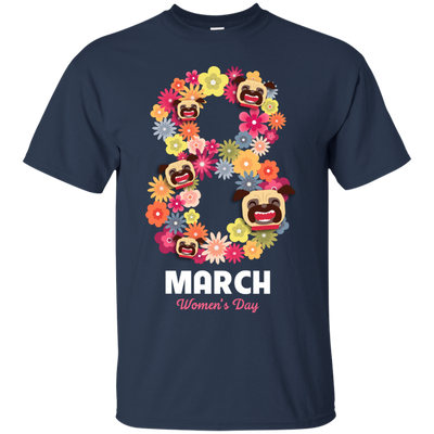 Women's Day Pug T Shirts