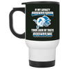 My Loyalty And Your Lack Of Taste Detroit Lions Mugs