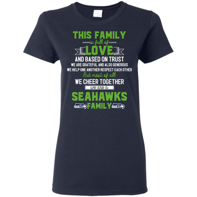 We Are A Seattle Seahawks Family T Shirt