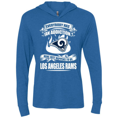 Everybody Has An Addiction Mine Just Happens To Be Los Angeles Rams T Shirt