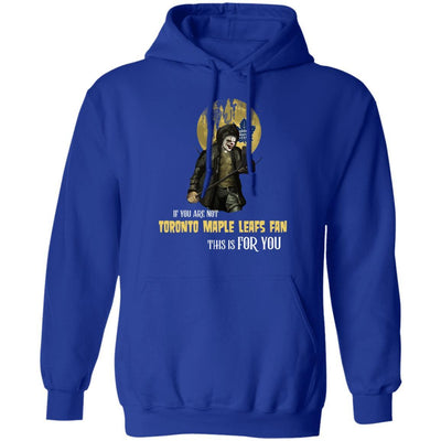 Become A Special Person If You Are Not Toronto Maple Leafs Fan T Shirt