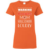 Warning Mom Will Cheer Loudly Cleveland Browns T Shirts