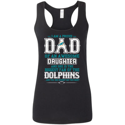 Proud Of Dad Of An Awesome Daughter Miami Dolphins T Shirts