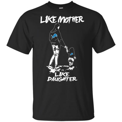 Like Mother Like Daughter Detroit Lions T Shirts