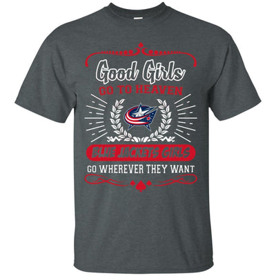 Good Girls Go To Heaven Columbus Blue Jackets Girls T Shirts