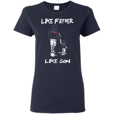 Happy Like Father Like Son Atlanta Braves T Shirts