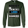 Nobody Is Perfect But If You Are A Lions Fan T Shirts