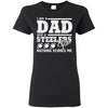 I Am A Dad And A Fan Nothing Scares Me Pittsburgh Steelers T Shirt