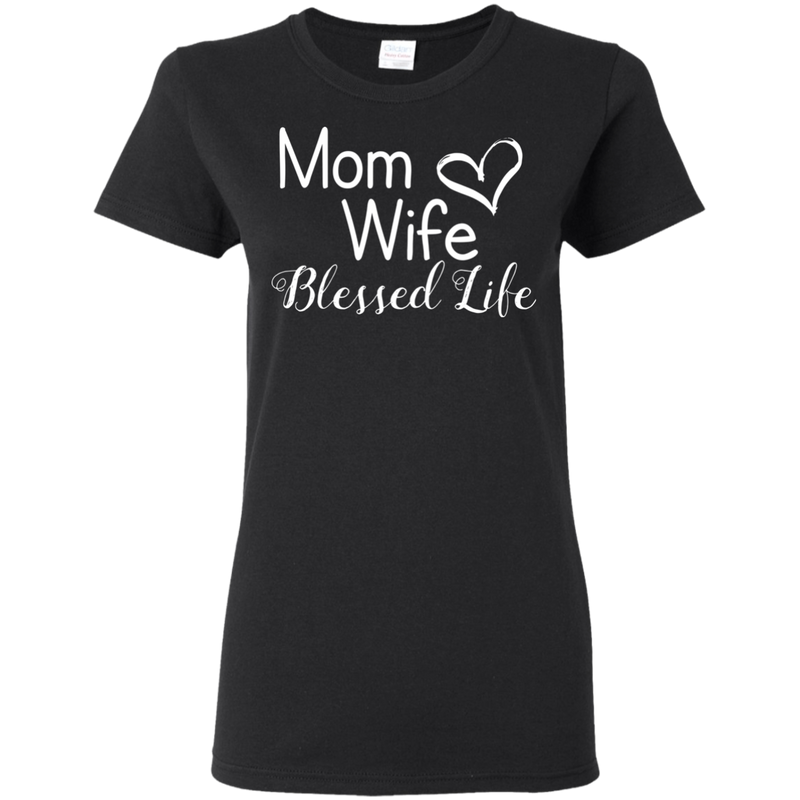 Mama Wife Blessed Life T Shirts V4
