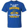I'm A Mom And An UCLA Bruins Fan T Shirt