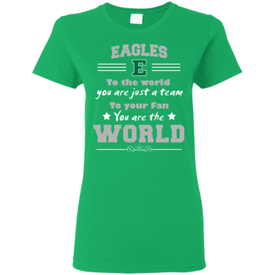 To Your Fan You Are The World Eastern Michigan Eagles T Shirts