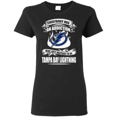 Everybody Has An Addiction Mine Just Happens To Be Tampa Bay Lightning T Shirt