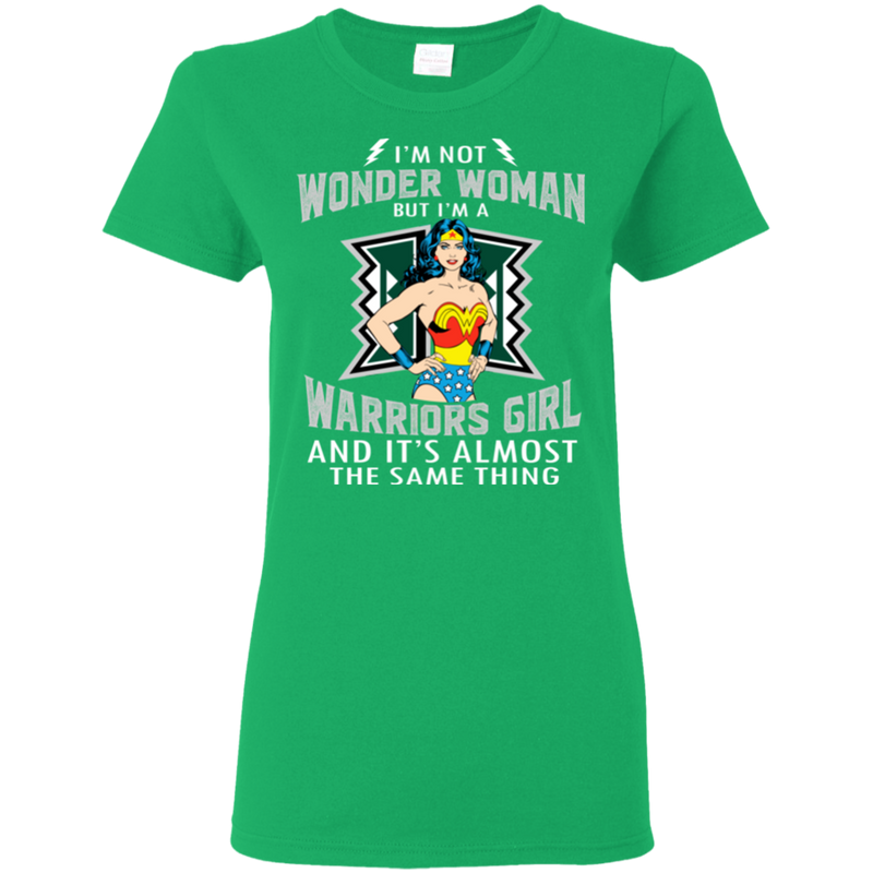 I'm Not Wonder Woman Hawaii Rainbow Warriors T Shirts