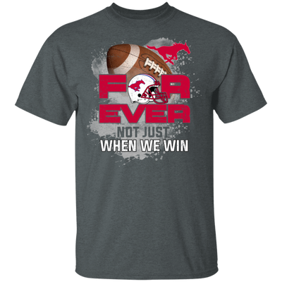 For Ever Not Just When We Win SMU Mustangs T Shirt