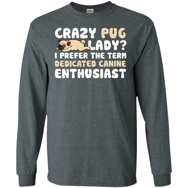 Crazy Pug Lady T Shirts