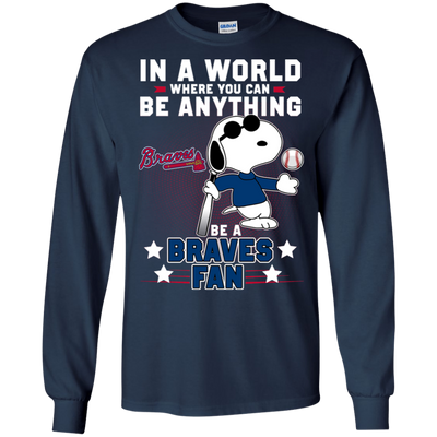 Love To Be An Atlanta Braves Fan T Shirt