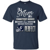 Cool Pretty Perfect Mom Fan Connecticut Huskies T Shirt