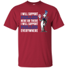 I Will Support Everywhere Philadelphia Phillies T Shirts