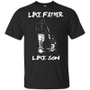 Happy Like Father Like Son Chicago White Sox T Shirts