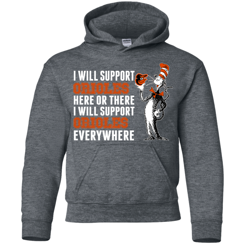 I Will Support Everywhere Baltimore Orioles T Shirts