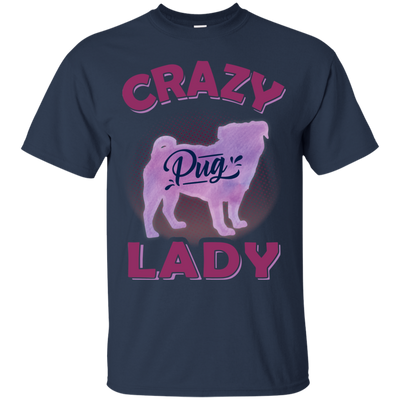 Crazy Pug Lady T Shirts