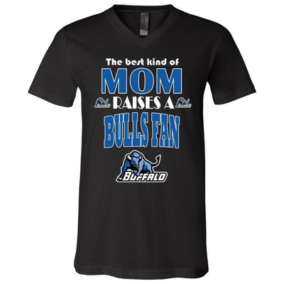 Best Kind Of Mom Raise A Fan Buffalo Bulls T Shirts