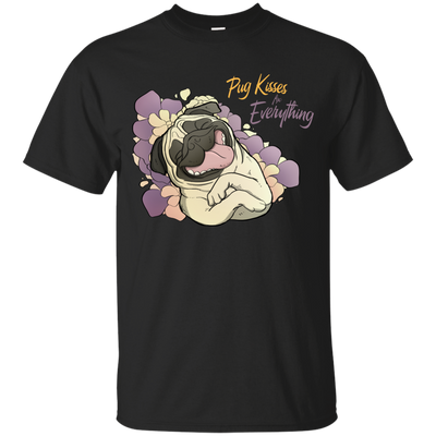 Pug Kisses Fix Everything T Shirts