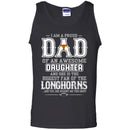 Proud Of Dad Of An Awesome Daughter Texas Longhorns T Shirts
