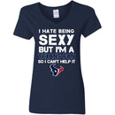 I Hate Being Sexy But I'm Fan So I Can't Help It Houston Texans Navy T Shirts