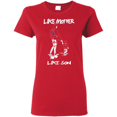 Like Mother Like Son Los Angeles Angels T Shirt