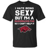 I Hate Being Sexy But I'm Fan So I Can't Help It Arkansas Razorbacks T Shirt