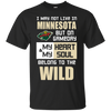 My Heart And My Soul Belong To The Minnesota Wild T Shirts