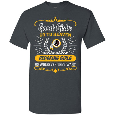 Good Girls Go To Heaven Washington Redskins Girls T Shirts