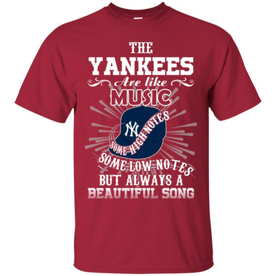 The New York Yankees Are Like Music T Shirt