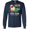 I'm A Pug Mom T Shirts