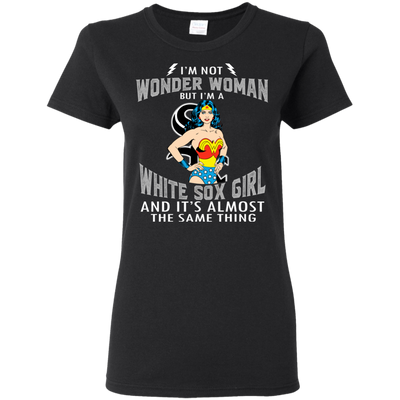 I'm Not Wonder Woman Chicago White Sox T Shirts
