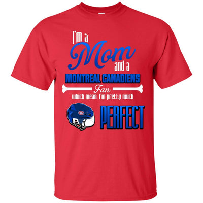 Cool Pretty Perfect Mom Fan Montreal Canadiens T Shirt