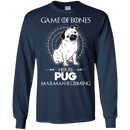 Game Of Bones House Pug Mailman Is Coming T Shirts