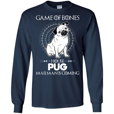 Game Of Bones House Pug Mailman Is Coming T Shirts