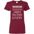 Warning Mom Will Cheer Loudly Arizona Coyotes T Shirts