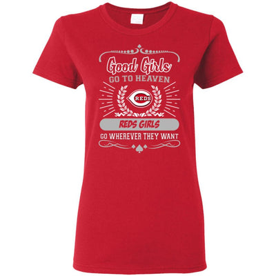 Good Girls Go To Heaven Cincinnati Reds Girls T Shirts