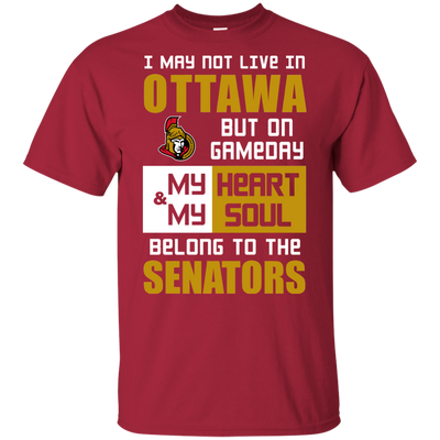 My Heart And My Soul Belong To The Ottawa Senators T Shirts