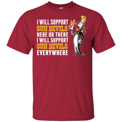 I Will Support Everywhere Arizona State Sun Devils T Shirts