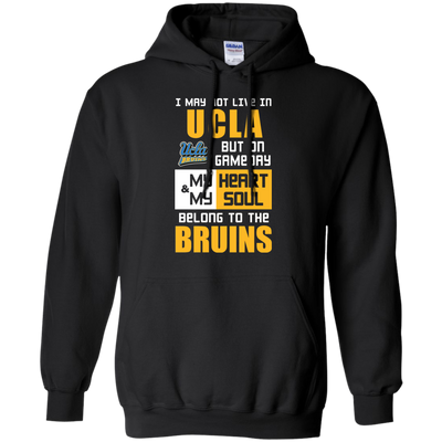 My Heart And My Soul Belong To The UCLA Bruins T Shirts