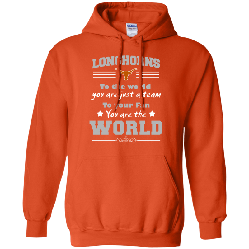 To Your Fan You Are The World Texas Longhorns T Shirts