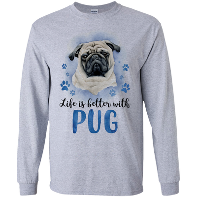 Nice Pug T Shirts - Life Is Better With Pug, is a awesome gift